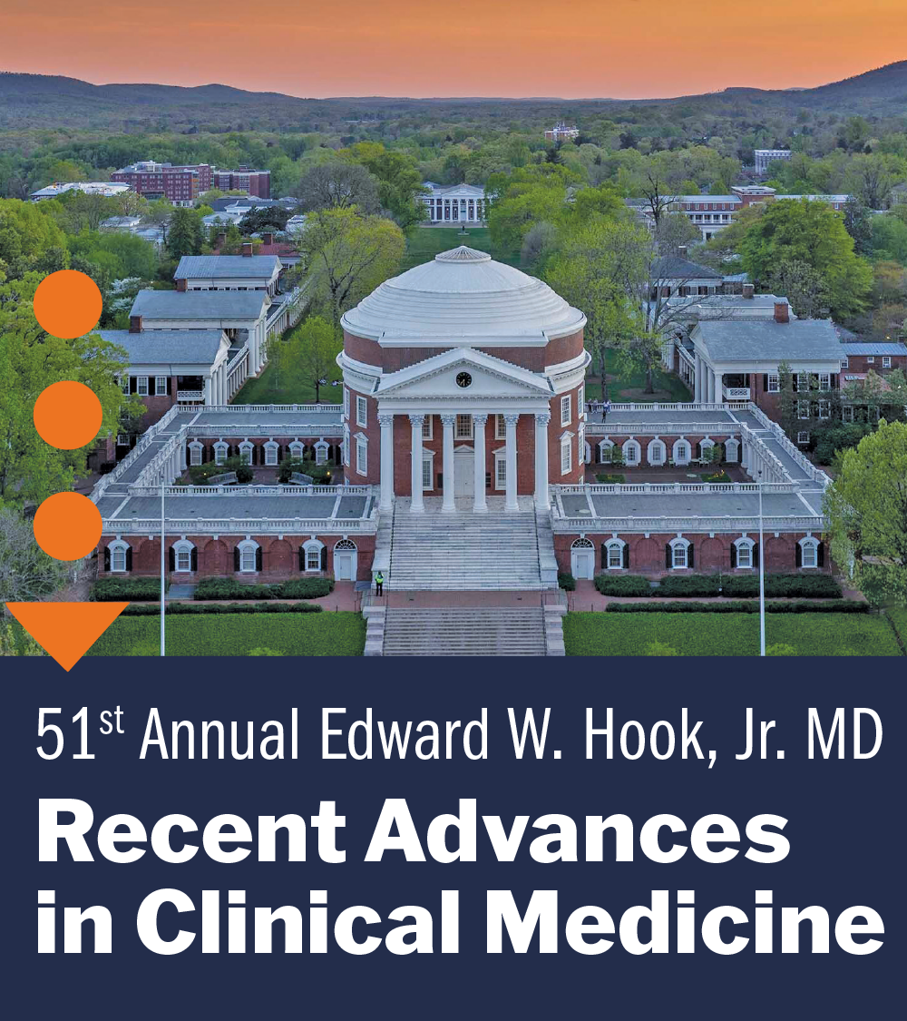 2024 Annual Edward W. Hook, Jr. MD Recent Advances in Clinical Medicine Banner